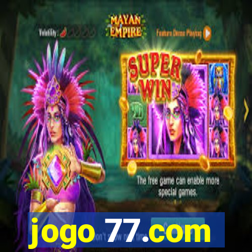 jogo 77.com